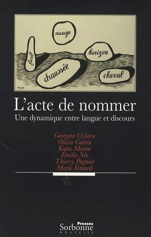 Emprunter L'acte de nommer. Une dynamique entre langue et discours livre