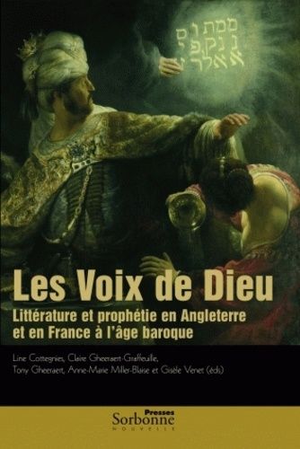 Emprunter Les voix de Dieu. Littérature et prophétie en Angleterre et en France à l'âge baroque livre