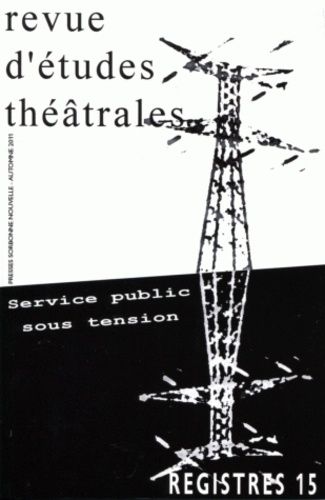 Emprunter Registres N° 15, Automne 2011 : Service public sous tension livre