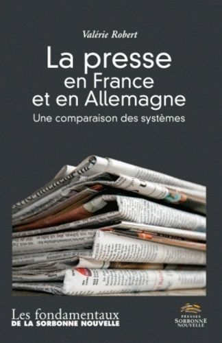 Emprunter La presse en France et en Allemagne. Une comparaison des systèmes suivi d'un lexique allemand-frança livre