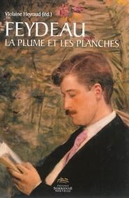 Emprunter Feydeau. La plume et les planches livre