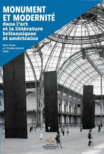 Emprunter Monument et modernité dans l'art et la littérature britanniques et américains livre