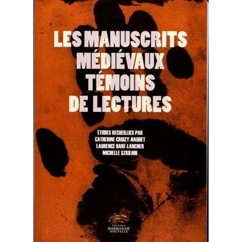 Emprunter Les manuscrits médiévaux témoins de lectures livre