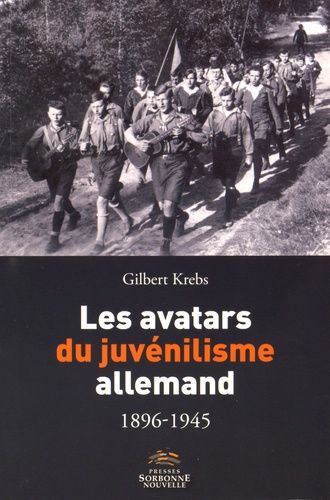 Emprunter Les avatars du juvénilisme allemand (1896-1945) livre