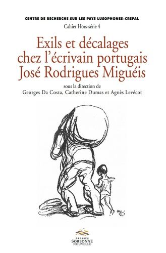 Emprunter Exils et décalages chez l'écrivain portugais José Rodrigues Miguéis livre