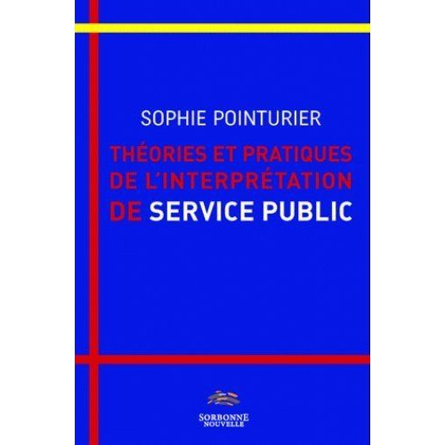 Emprunter Théories et pratiques de l'interprétation de service public livre