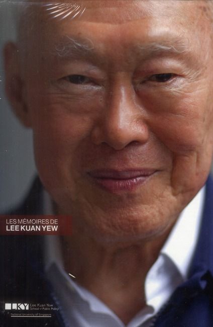 Emprunter Les mémoires de Lee Kuan Yew. 2 volumes : Tome 1, L'histoire de Singapour %3B Tome 2, Du tiers-monde à livre