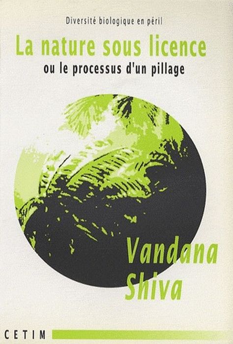 Emprunter La nature sous licence ou le processus d'un pillage. Diversité biologique en péril livre