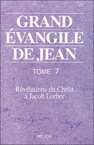 Emprunter EVANGILE DE JEAN TOME 7. livre