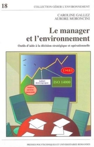 Emprunter Le manager et l'environnement. Outils d'aide à la déision stratégique et opérationnelle livre