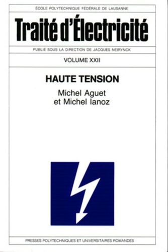 Emprunter Traité d'électricité. Volume 22, Haute tension livre