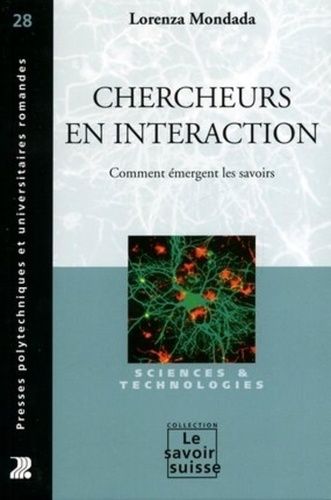 Emprunter Chercheurs en interaction. Comment émergent les savoirs livre