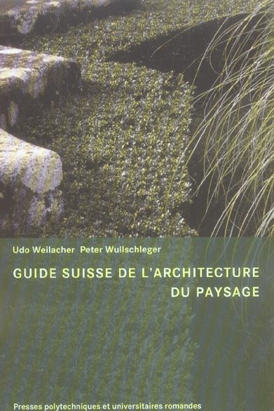 Emprunter Guide Suisse de l'architecture du paysage livre