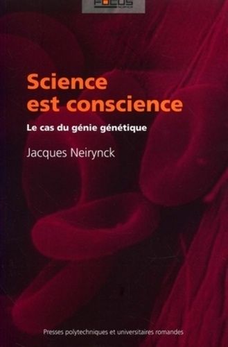 Emprunter Science est conscience. Le cas du génie génétique livre