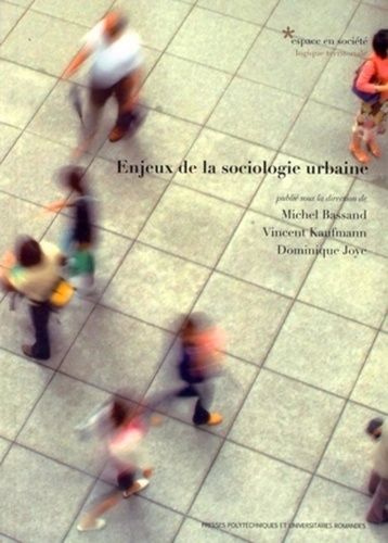 Emprunter Enjeux de la sociologie urbaine. 2e édition revue et augmentée livre