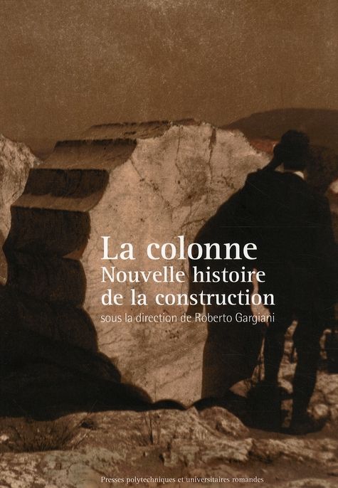 Emprunter La colonne. Nouvelle histoire de la construction livre