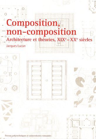 Emprunter Composition, non-composition. Architecture et théories, XIXe-XXe siècles livre