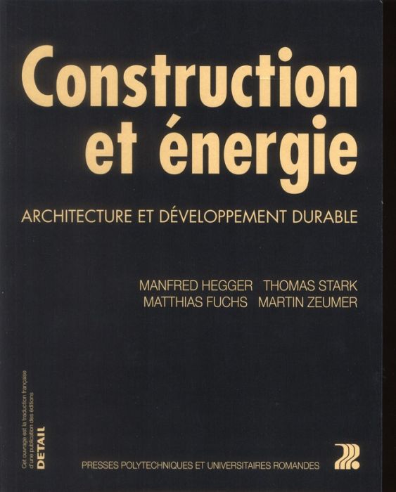 Emprunter Construction et énergie. Architecture et développement durable livre