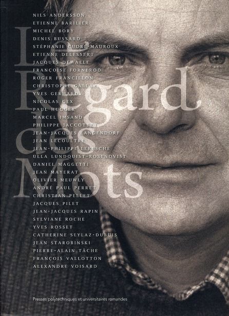 Emprunter Bertil Galland ou Le regard des mots livre