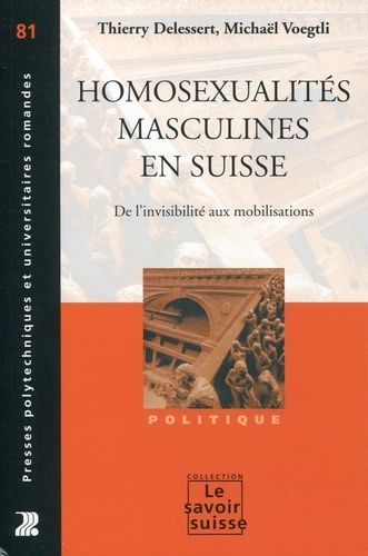 Emprunter Homosexualités masculines en Suisse. De l'invisibilité aux mobilisations livre