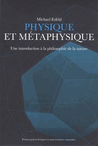 Emprunter Physique et métaphysique. Une introduction à la philosophie de la nature livre