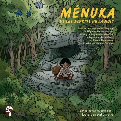 Emprunter Ménuka et les Esprits de la Nuit. Basé sur un mythe des Chepang du Népal et les recherches ethnograp livre