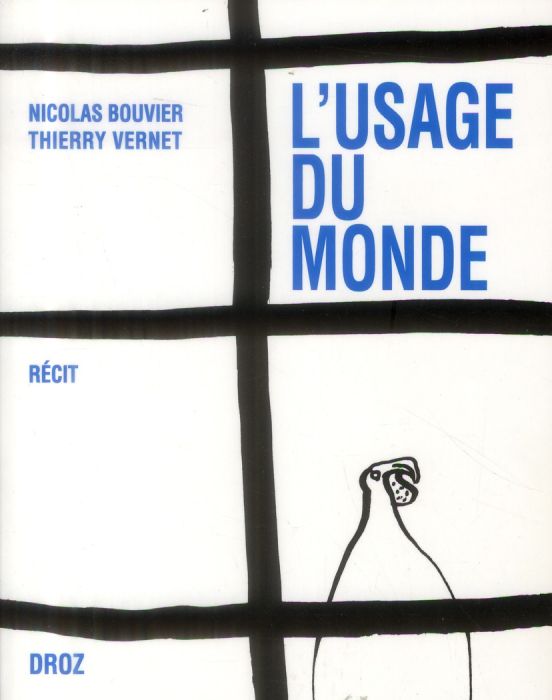 Emprunter L'usage du monde. Choix de lettres de Nicolas Bouvier (1951-1963) livre