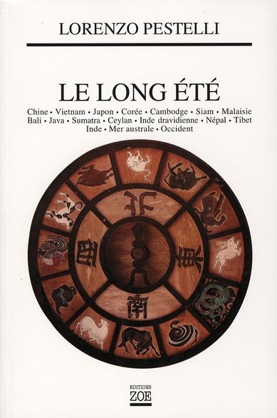 Emprunter Le long été. Chine, Vietnam, Japon, Corée, Cambodge, Siam, Malaisie, Bali, Java, Sumatra, Ceylan, In livre