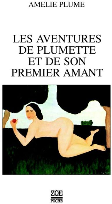 Emprunter Les aventures de Plumette et de son premier amant livre