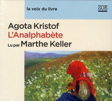 Emprunter L'ANALPHABETE  - LU PAR MARTHE KELLER livre