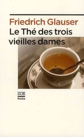 Emprunter Le thé des trois vieilles dames livre