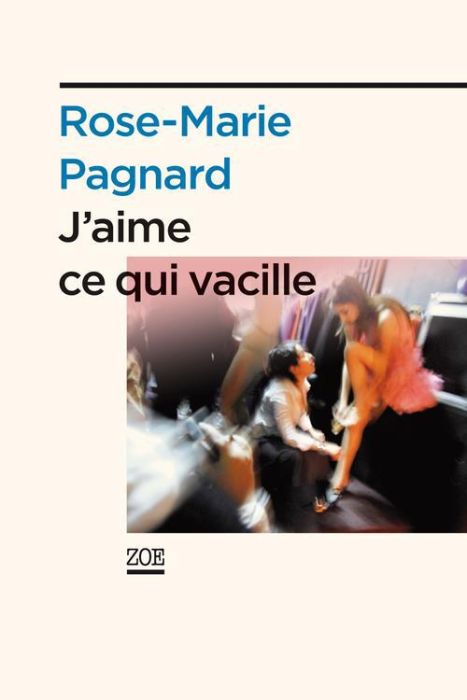 Emprunter J'aime ce qui vacille livre