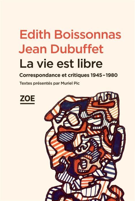 Emprunter La vie est libre. Correspondance et critiques 1945-1980 livre