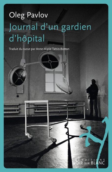 Emprunter JOURNAL D UN GARDIEN D HOPITAL livre