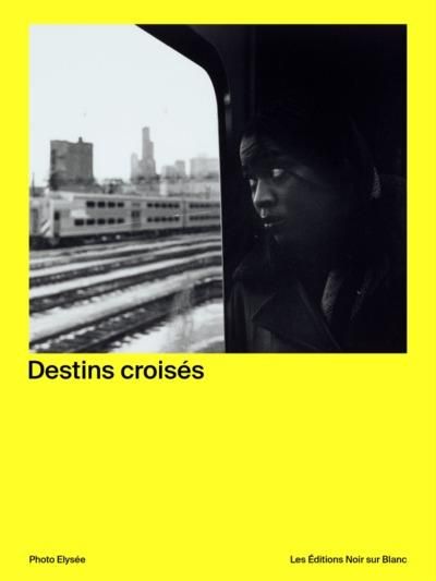 Emprunter Destins croisés livre