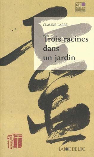 Emprunter Trois racines dans un jardin livre