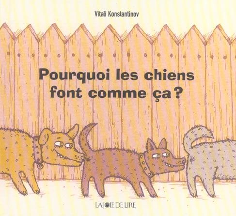 Emprunter POURQUOI LES CHIENS FONT COMME CA ? livre