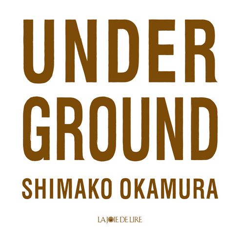 Emprunter UNDER GROUND livre