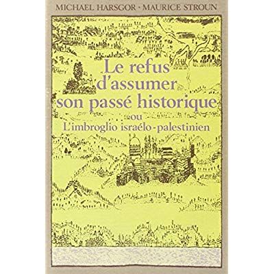 Emprunter LE REFUS D'ASSUMER SON PASSE HISTORIQUE livre