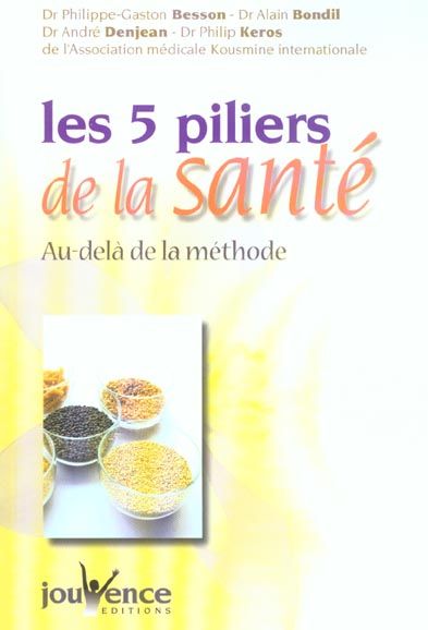 Emprunter Les cinq piliers de la santé. Au-delà de la méthode... livre