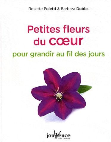 Emprunter Petites fleurs du coeur. Pour grandir au fil des jours livre