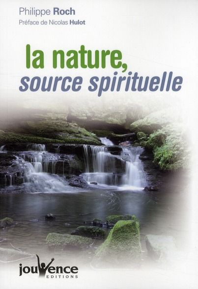 Emprunter La nature, source spirituelle livre