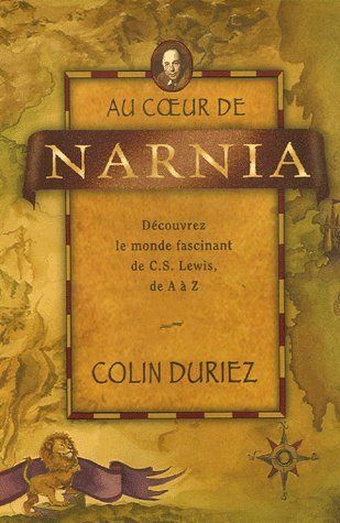 Emprunter Au coeur de Narnia livre