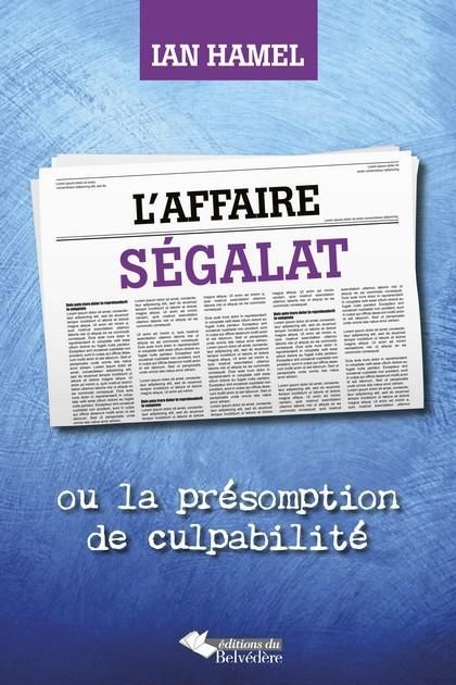 Emprunter L'affaire Ségalat. Ou la présomption de culpabilité livre