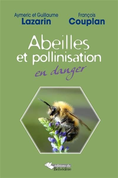 Emprunter Abeilles et pollinisation en danger livre