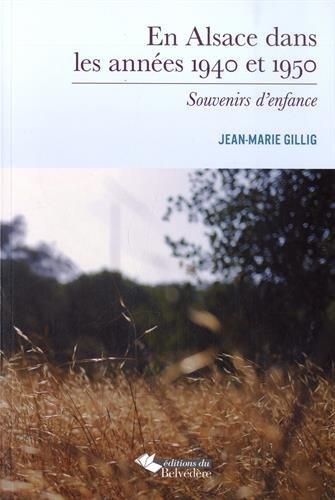 Emprunter En Alsace dans les années 1940 et 1950. Souvenirs d'enfance livre