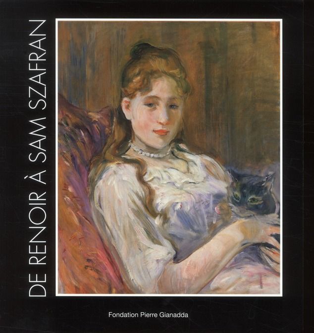 Emprunter De Renoir à Sam Szafran. Parcours d'un collectionneur livre