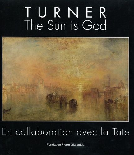 Emprunter Turner. The Sun is God, Edition bilingue français-anglais livre