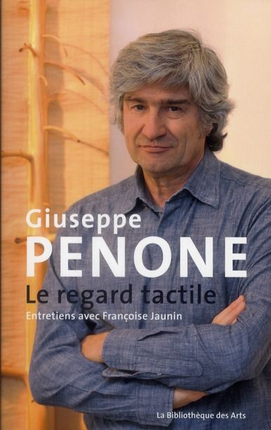 Emprunter Giuseppe Penone. Le regard tactile livre