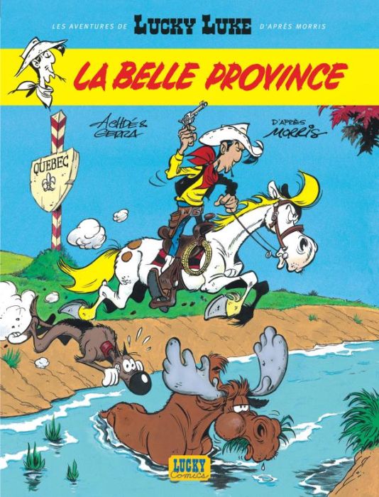 Emprunter Les aventures de Lucky Luke d'après Morris Tome 1 : La Belle Province livre